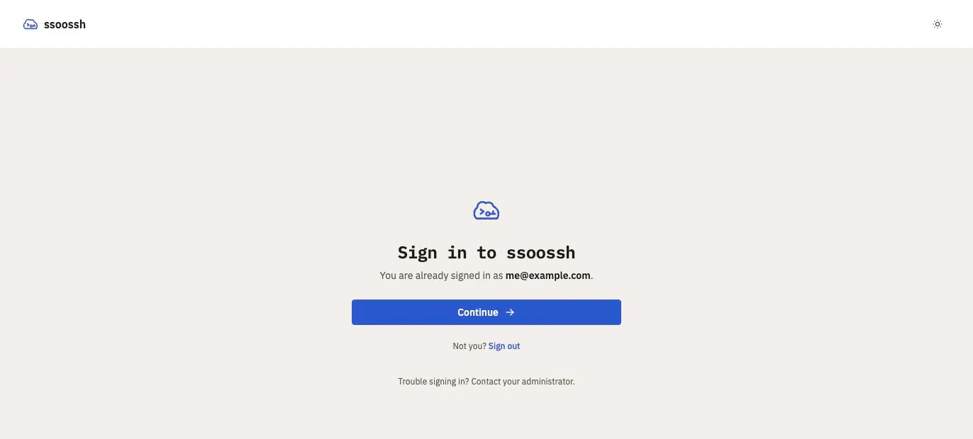 The sign-in screen: the ssoossh mark, a “Sign in to ssoossh” heading, a line naming the account that is already signed in, a Continue button and a Sign out link